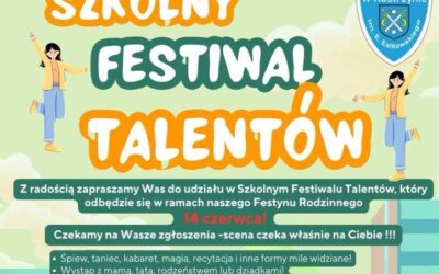 Szkolny Festiwal Talentów zaprasza